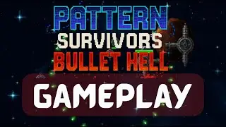Pattern Survivors: Bullet Hell &mdash; Create Chaos | PC Gameplay