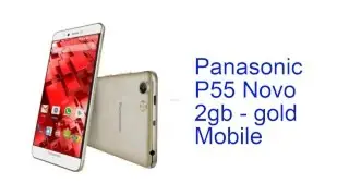 Panasonic P55 Novo 2gb - gold Mobile Specification [INDIA]