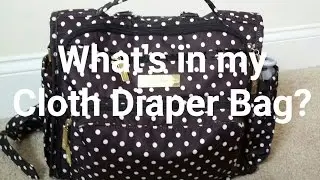 WHAT'S IN MY CLOTH DIAPER BAG?