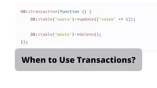 Транзакции базы данных Laravel: пример. Когда и как их использовать.