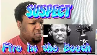 My first time reactions to Suspect | Fire in the booth!