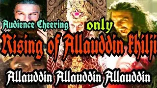 A Rising of Allauddin khilji in a Dark promo with all dialogues with crowd cheering. killing perform