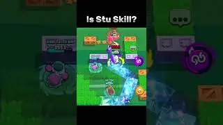 Is Stu Skill? | #brawlstars
