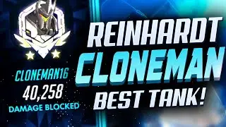 CLONEMAN16 REINHARDT - BEST TANK! 34 ELIMS! 40K DMG BLOCKED! [ OVERWATCH SEASON 23 ]