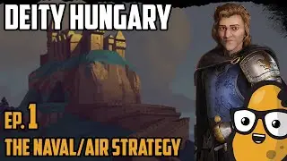 The Naval/Air Strategy - Civ 6 Let's Play Ep. 1 Deity Hungary