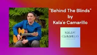 Kala'e Camarillo - Behind The Blinds (YUMEverse Official Video)