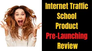 Internet Traffic School Product Pre-Launching Review