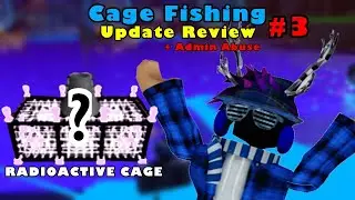 NEW OP CAGE! CAGE FISHING ADMIN ABUSE + UPDATE REVIEW | Cage Fishing Roblox