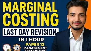 Marginal Costing Last Day Revision || Paper 12 || Management Accounting