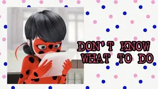 don't know what to do// BLACKPINK-- miraculous Ladybug (AMV)