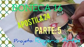 PINTANDO A BONECA 16. APOSTILA 24. PARTE: 5