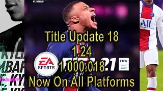 FIFA 21 ⚽ Обновление 18 (1.25, 1.000.018) &mdash; теперь на всех платформах