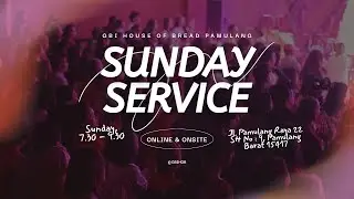 SUNDAY SERVICE GBI HOB Pamulang |  11 Januari 2026 - 07.30 WIB