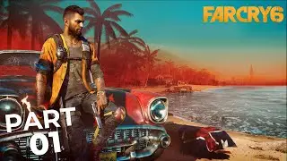 Far Cry 6 | Walkthrough Gameplay - Part 1 | PROLOGUE (FULL GAME)