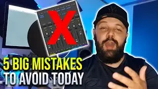 5 big mistakes to avoid today when mixing | Mixing Mistakes