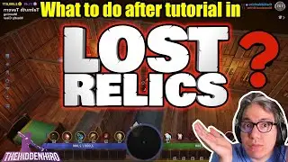 What to do after tutorial in Lost Relics?