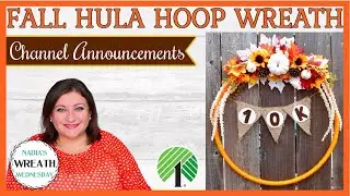 FALL HULA HOOP WREATH | SUBSCRIBER ANNOUNCEMENTS | DOLLAR TREE FALL FLORAL WREATH AND BANNER