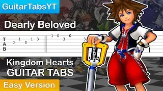 Kingdom Hearts - Dearly Beloved Guitar Tutorial [TABS] (Easy)