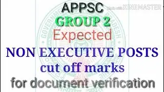 APPSC group 2 NON EXECUTIVE POSTS , multi zone  cut off marks for document verification.