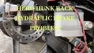 hero hunk back hydraulic brake problem