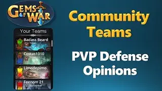Community Teams and my PvP Defense Opinions - Gems of War