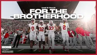 2024 Ohio State Football: 𝗧𝗵𝗲 𝗧𝗿𝗮𝗶𝗹𝗲𝗿 𝗩𝗼𝗹. 𝟴 𝗙𝗼𝗿 𝗧𝗵𝗲 𝗕𝗿𝗼𝘁𝗵𝗲𝗿𝗵𝗼𝗼𝗱 🍿🔥🎥