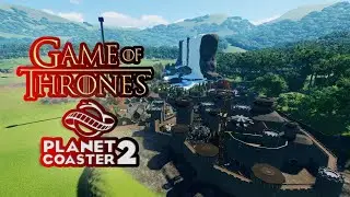 Game Of Thrones Theme Park On Planet Coaster 2