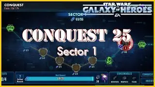 ЗАВОЕВАНИЕ 25 | Подвиги в Секторе 1 (с подвигами боссов) SWGOH
