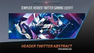 Houssem Designer | Template Header Twitter Abstract Gaming Lucky7 | Free Download
