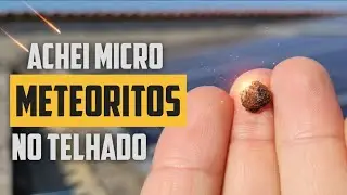 Como achar METEORITOS no seu TELHADO!