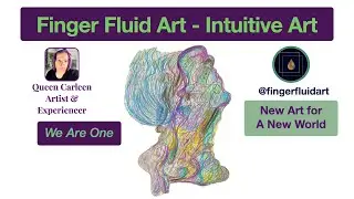 We Are One - Intuitive Art by Queen Carleen - Finger Fluid Art How to Videos