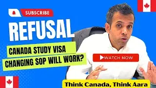 Canada Study Visa 2022 | Study Visa Refusal Canada 2022