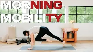 Morning Mobility Yoga | Wake Up & Stretch | 22-Minute Full Body Flow