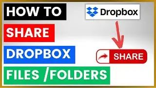 Как поделиться файлами и папками Dropbox? [в 2025 году]
