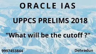 What will be UPPCS 2018 cutoff?