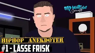 HIPHOP ANEKDOTER #1 - Lasse Frisk