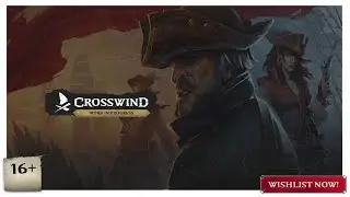 #CROSSWIND Alpha Playtest / July 2025 / Yaaaarrrrr