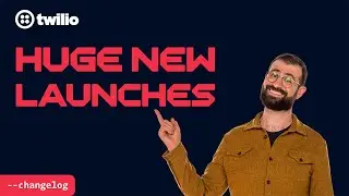 Updates and launches from SIGNAL - $ twilio update