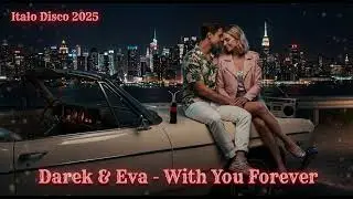 115-Darek & Eva - With You Forever (Italo Disco 2025)