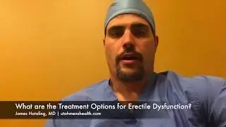 What Treatment Options are Available for Erectile Dysfunction?