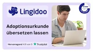 Adoptionsurkunde beglaubigt &uuml;bersetzen lassen &ndash; Dein professioneller &Uuml;bersetzer | Lingidoo