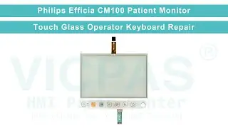 Philips Efficia CM100 Patient Monitor MMI Touch Screen Membrane Switch Replacement