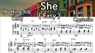 She (Notting Hill OST )/ Easy Piano. Sheet Music /  Elvis Costello  / by SangHeart Play