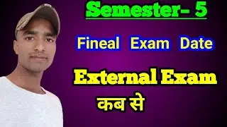 Semester 5 Final Exam Date / semester 5 exam date / vbu semester 5 examination date / external exam