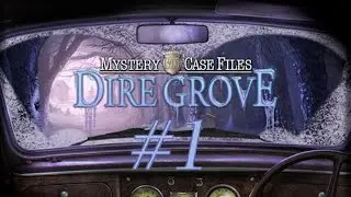 Mystery Case Files: Dire Grove Walkthrough part 1 (re-upload)