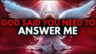CHOSEN ONE, GOD SAID THIS IS THE MOMENT TO TELL THE TRUTH 🙌 |  ETERNAL WISDOM
