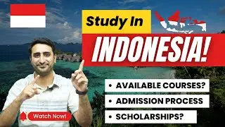 Study In Indonesia For Pakistani Students | Admission And Scholarships? | Complete Process