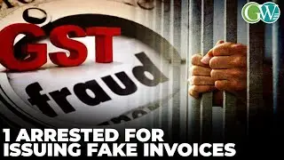 DIMAPUR: 1 ARRESTED FOR ISSUING FAKE INVOICES & AVAILING ITC WORTH ₹53.28 CR