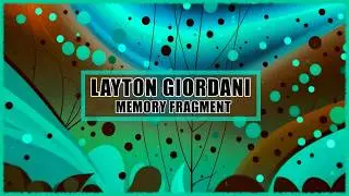Layton Giordani / Memory Fragment (Digital Art Electronic Music Video)