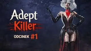 Adept Killer #1 -  Traper